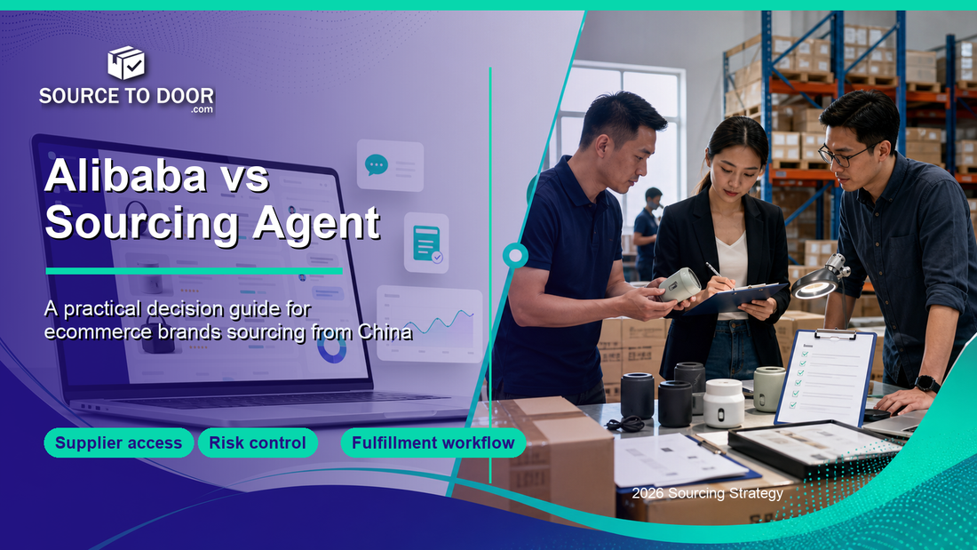 SourceToDoor cover comparing Alibaba sourcing and sourcing agent workflows for ecommerce brands